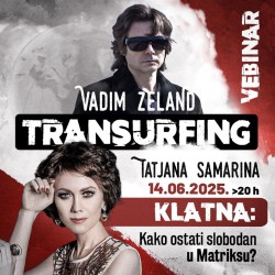 Transurfing vebinar: KLATNA - kako ostati slobodan u Matriksu?